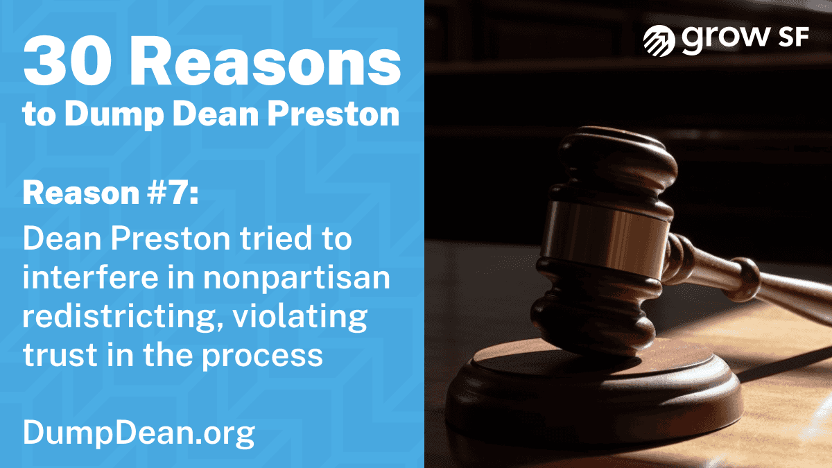 Dean Preston tried to interfere in nonpartisan redistricting